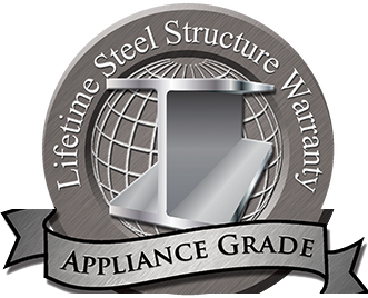 Lifetime steel structure warranty, Appliance Grade